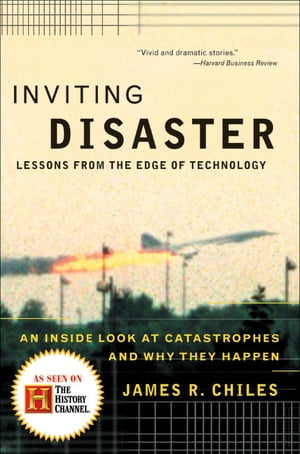 #9: Inviting Disaster: Lessons From the Edge of Technologyβ
