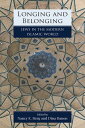 Longing and Belonging Jews in the Modern Islamic World【電子書籍】