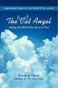 The Cat Angel【電子書籍】[ Kimberly Morin ]