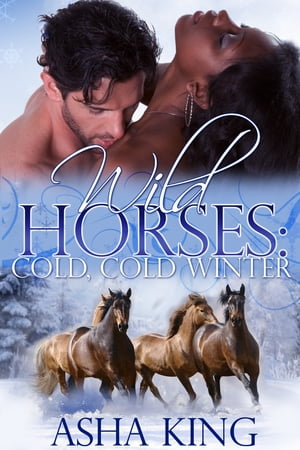 Wild Horses: Cold, Cold Winter