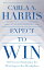 Expect to Win 10 Proven Strategies for Thriving in the WorkplaceŻҽҡ[ Carla Harris ]