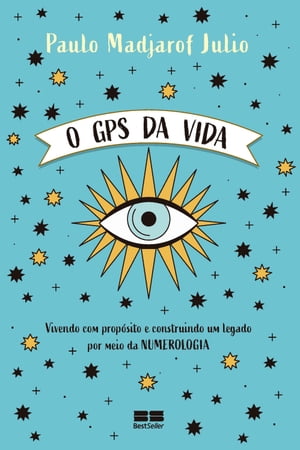 O GPS da vida【電子書籍】[ Paulo Madjarof 