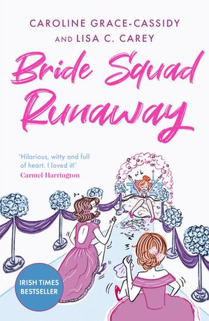 Bride Squad Runaway
