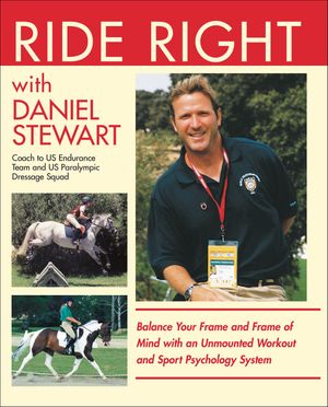 Ride Right with Daniel StewartŻҽҡ[ Daniel Stewart ]
