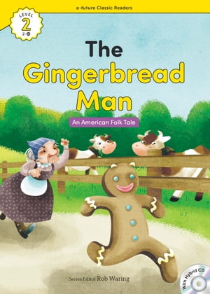 Classic Readers 2-11 The Gingerbread Man