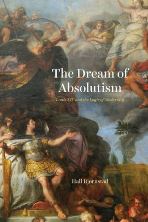 The Dream of Absolutism