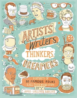 Artists, Writers, Thinkers, Dreamers