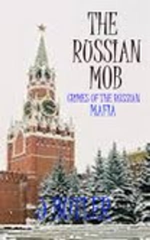 THE RUSSIAN MOB