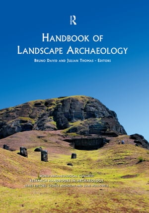 Handbook of Landscape Archaeology