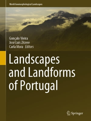 Landscapes and Landforms of Portugal