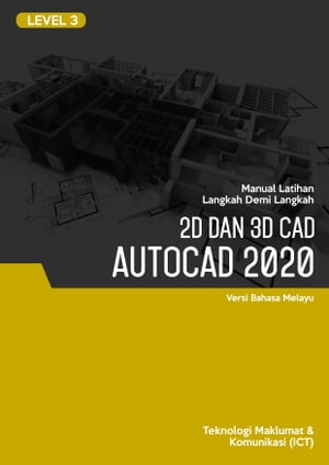 2D & 3D CAD (AutoCAD 2020) Level 3