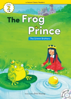 Classic Readers 2-01 The Frog Prince