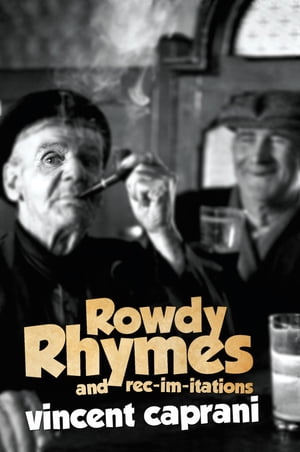Rowdy Rhymes and Rec-im-itations Best of Irish HumourŻҽҡ[ Vincent Caprani ]