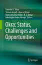 Okra: Status, Challenges and Opportunities【電子書籍】