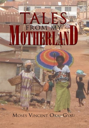 Tales from My Motherland