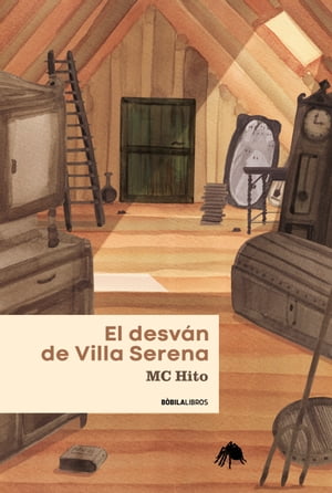 El desv?n de Villa Serena【電子書籍】[ M.C. Hito ]