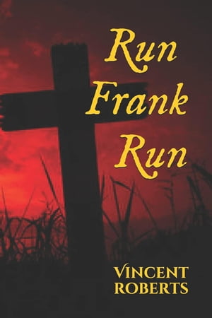 Run Frank RunŻҽҡ[ Vincent Roberts ]