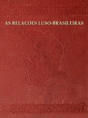 As relações luso-brasileiras