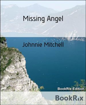 Missing AngelŻҽҡ[ Johnnie Mitchell ]