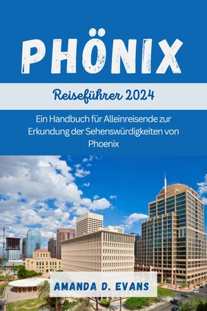 Phönix Reiseführer 2024