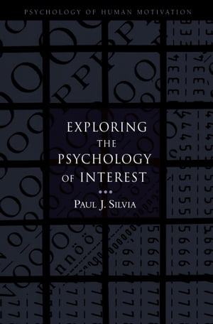 Exploring the Psychology of Interest