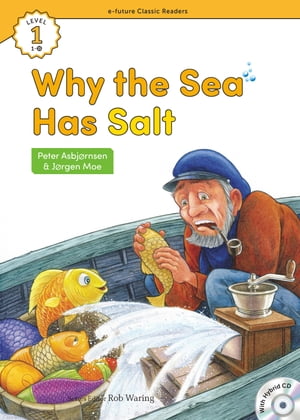 Classic Readers 1-15 Why the Sea Has Salt