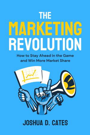 The Marketing Revolution