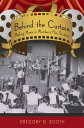 Behind the Curtain Making Music in Mumbai 039 s Film Studios【電子書籍】 Gregory D. Booth