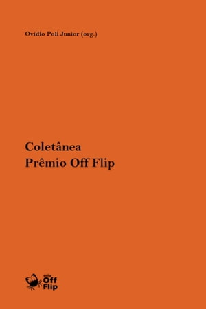 Coletânea Prêmio Off Flip de Literatura [2017]