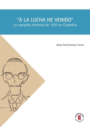 "A la lucha he venido"