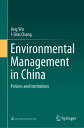 Environmental Management in China Policies and Institutions