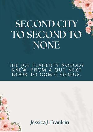 Second City to Second to None