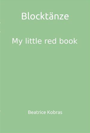 Blocktänze - My little red book