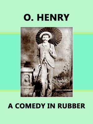 A Comedy in Rubber