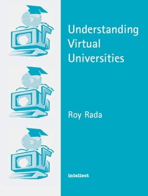 Understanding Virtual Universities