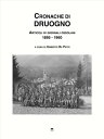 Cronache di Druogno Articoli di giornali ossolani (1895-1960)【電子書籍】 Umberto De Petri