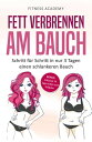 ŷKoboŻҽҥȥ㤨Fett verbrennen am Bauch: Schritt f?r Schritt in nur 3 Tagen einen schlankeren Bauch - Bonus: Inklusive 14 Tage Action- und Di?tplanŻҽҡ[ Fitness Master Academy ]פβǤʤ800ߤˤʤޤ