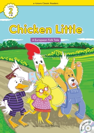 Classic Readers 2-18 Chicken Little