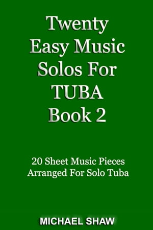 Twenty Easy Music Solos For Tuba Book 2