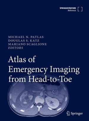 Atlas of Emergency Imaging from Head-to-Toe【電子書籍】