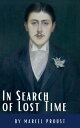 In Search of Lost Time: A Profound Literary Voyage through Memory, Time, and Human Experience 