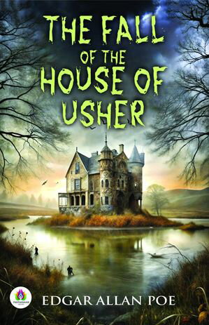 ŷKoboŻҽҥȥ㤨The Fall of The House of UsherŻҽҡ[ Edgar Allan Poe ]פβǤʤ162ߤˤʤޤ