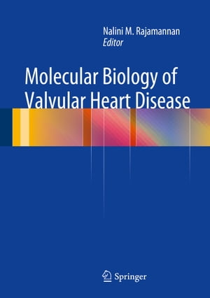 ŷKoboŻҽҥȥ㤨Molecular Biology of Valvular Heart DiseaseŻҽҡۡפβǤʤ6,076ߤˤʤޤ