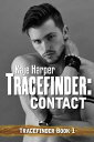 Tracefinder: Contact【電子書籍】[ Kaje Har