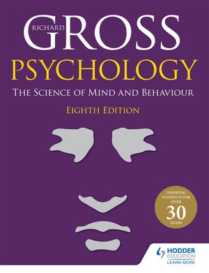Psychology: The Science of Mind and Behaviour 8th Edition【電子書籍】[ Richard Gross ]