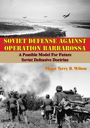 Soviet Defense Against Operation Barbarossa: A P