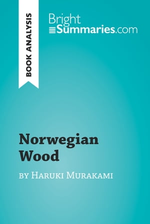 Norwegian Wood by Haruki Murakami (Book Analysis)