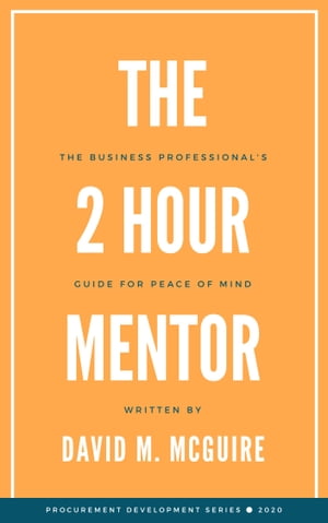 The 2 Hour Mentor