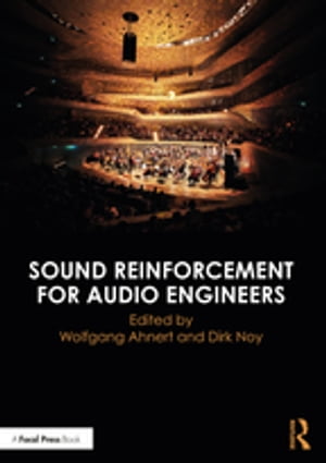 Sound Reinforcement for Audio Engineers