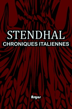 Chroniques italiennes【電子書籍】[ Stendha